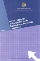 Terzo rapporto sulla qualità della legislazione regionale calabrese