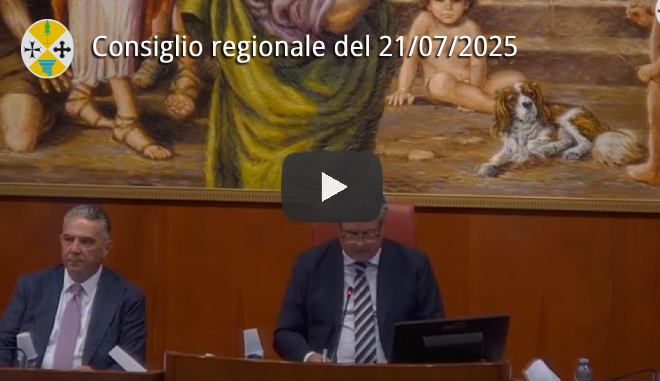 Seduta del Consiglio regionale del 21 luglio 2025