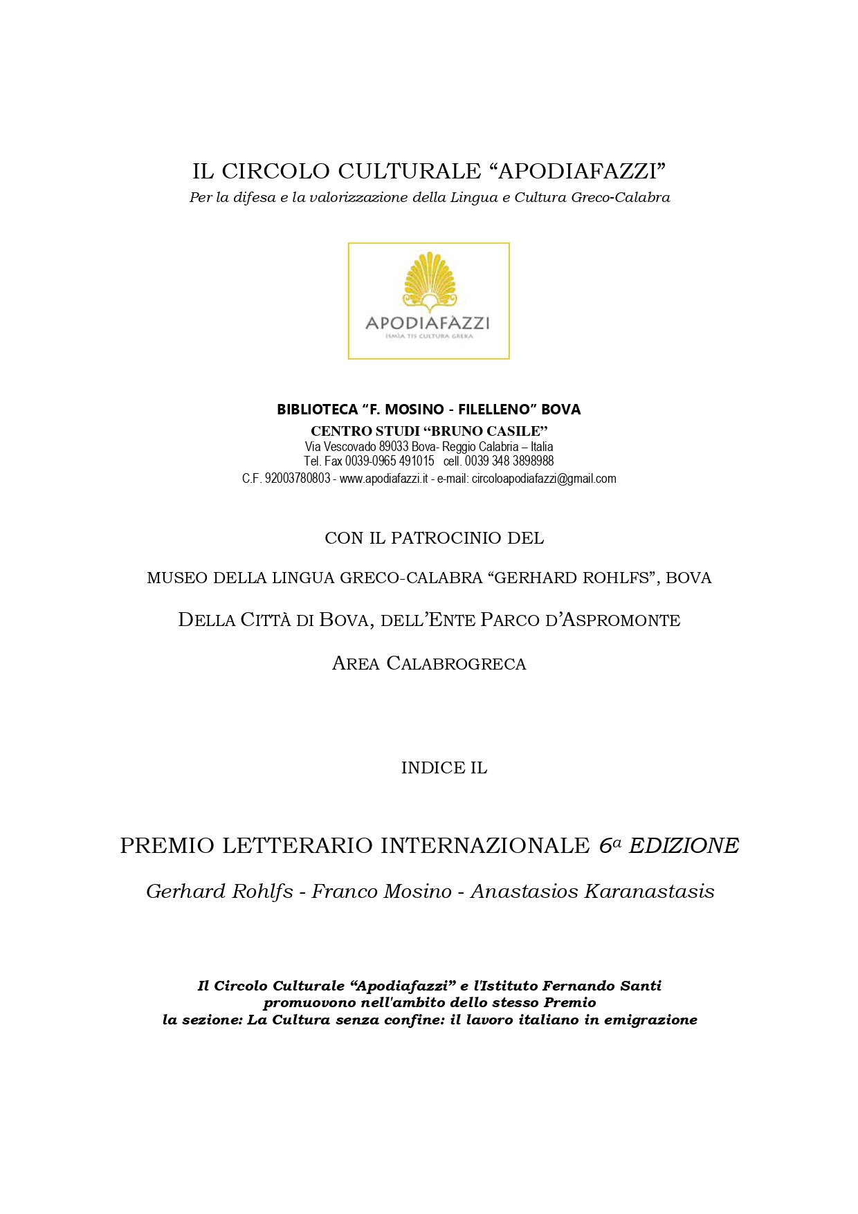 Premio Letterario Internazionale Gerhard Rohlfs - Franco Mosino - Anastasios Karanastasis