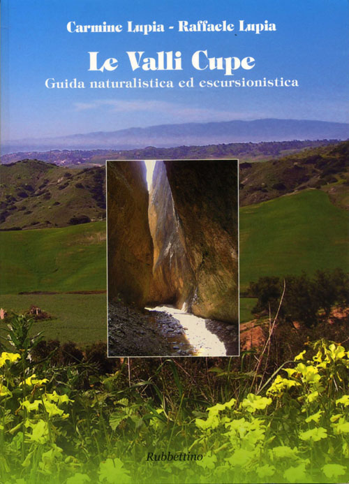 Guida naturalistica ed escursionistica Le Valli Cupe